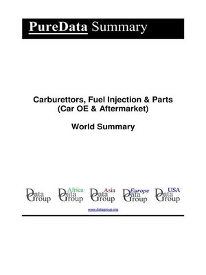 cover image of Carburettors, Fuel Injection & Parts (Car OE & Aftermarket) World Summary